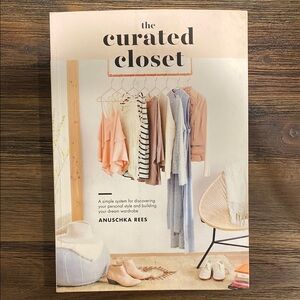 The Curated Closet by Anuschka Rees